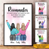 Roomies Custom Poster Roomies Make You Laugh A Little Louder Cry A Little Less Personalized Gift For Roomates - PERSONAL84