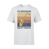 Saxophone Bringing Saxy Back- Standard T-shirt - PERSONAL84