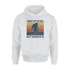 Science, Bigfoot_I Might Not Be Real But Science Is - Standard Hoodie - PERSONAL84