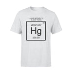 Science, Chemistry Mercury Funny - Standard T-shirt - PERSONAL84