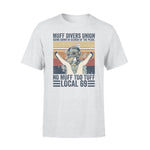 Scuba Diver No Muff Too Tuff - Standard T-shirt - PERSONAL84