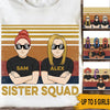 Sibling Bestie Custom T Shirt Sister Squad Personalized Gift - PERSONAL84