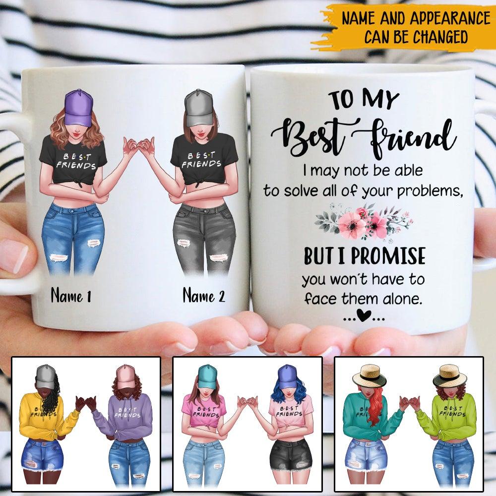 Sister Custom Mug To My Best Friend Personalized Gift - PERSONAL84