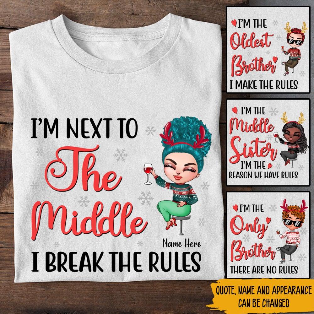 Sister Custom Shirt I'm The Sister And Rules Personalized Sibling Gift - PERSONAL84