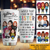Sister Custom Tumbler Sisters Are We And Forever We Will Be Personalized Best Friend Gift Sibling - PERSONAL84