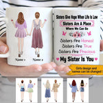 Sisters Custom Mug Sisters Give Hope When Life Is Low Personalized Gift - PERSONAL84