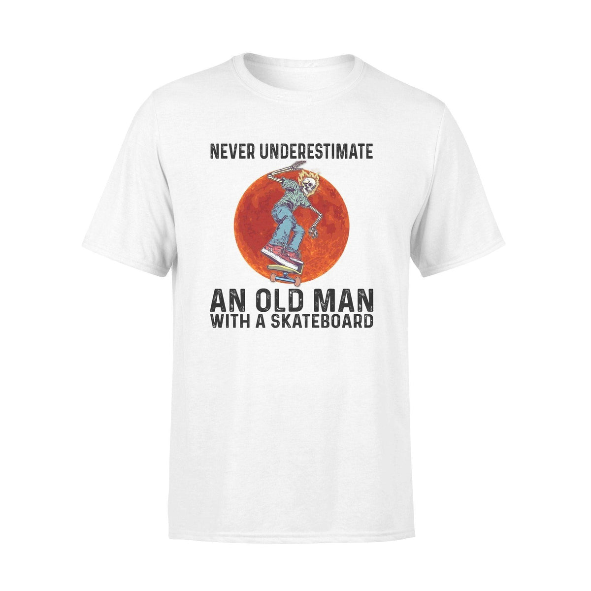 Skateboarding An Old Man With A Skateboard - Standard T-shirt - PERSONAL84