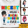 Social Worker Custom Shirt Nicest Mean Social Worker Personalized Gift - PERSONAL84
