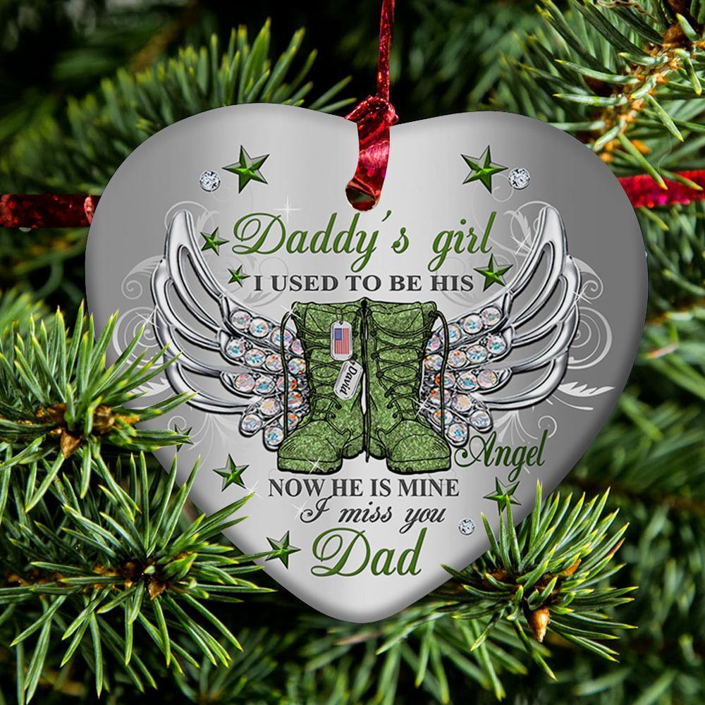 Soldier Custom Ornament Daddy's Girl I Used To Be His Angel Now He Is Mine Personalized Gift - PERSONAL84