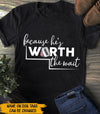 Soldier Custom Shirt Because He&#39;s Worth The Wait Personalized Gift - PERSONAL84