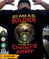Soldier Custom Shirt I&#39;m A Soldier In Christ&#39;s Army Personalized Gift - PERSONAL84