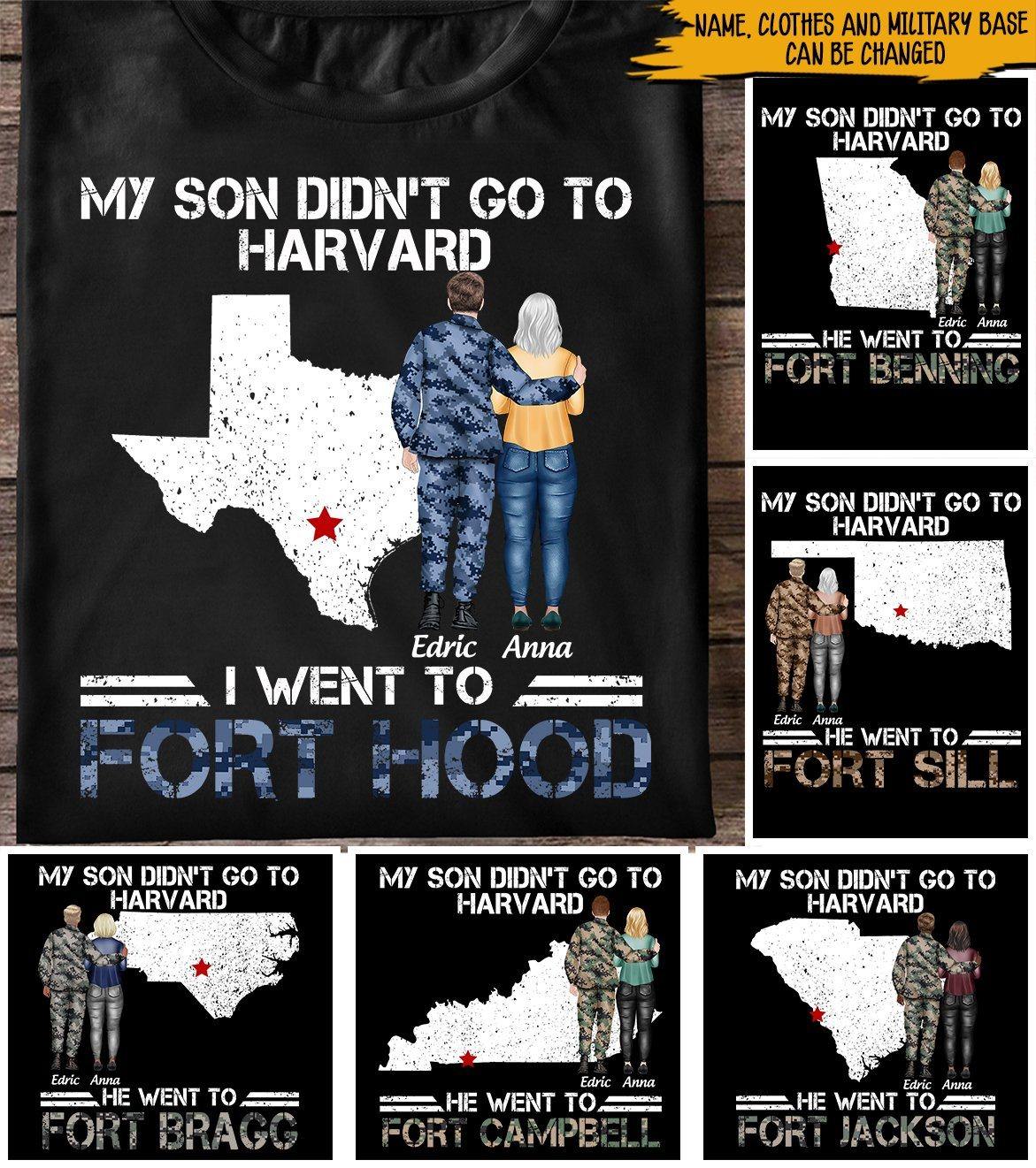 Soldier Custom Shirt My Son Didn't Go to Harvard He Went To Military Base Personalized Gift - PERSONAL84