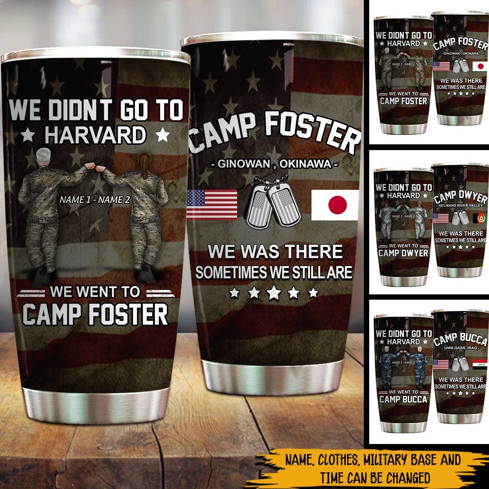 Soldier Custom Tumbler We Were There Sometimes We Still Are Personalized Gift - PERSONAL84