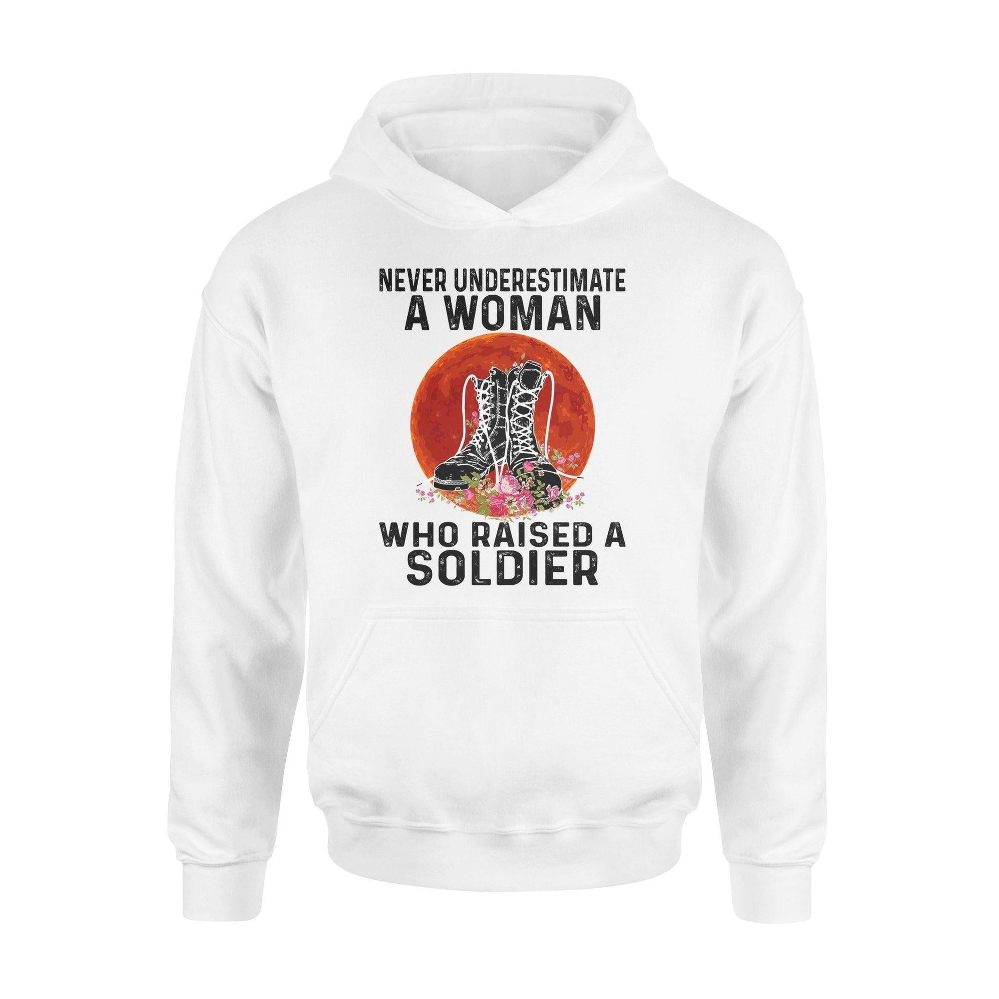 Soldier Soldier's Mom A Woman Raised A Soldier - Standard Hoodie - PERSONAL84