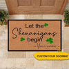 St. Patrick&#39;s Day Custom Doormat Let The Shenanigans Begin Personalized Gift - PERSONAL84