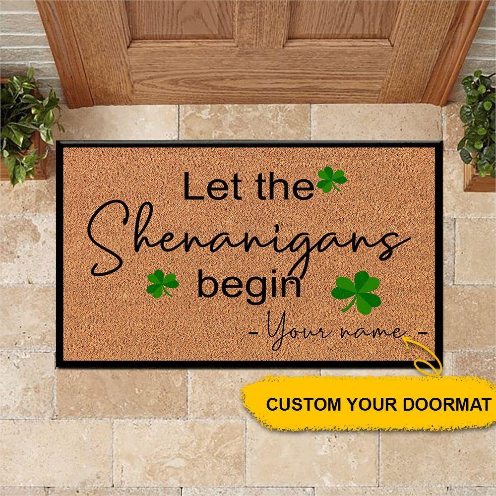 St. Patrick's Day Custom Doormat Let The Shenanigans Begin Personalized Gift - PERSONAL84