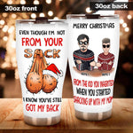 Step Dad Christmas Custom Tumbler Not From Your Sack Still Got My Back Funny Personalized Bonus Dad Gift - PERSONAL84