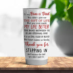 Step Dad Custom Tumbler Dad And Daughter Best Friends For Life Personalized Gift For Bonus Dad - PERSONAL84