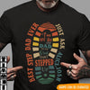 Step Dad Gifts, Custom T Shirt I&#39;m The Dad That Stepped Up Personalized Gift For Father And Bonus Dad - PERSONAL84