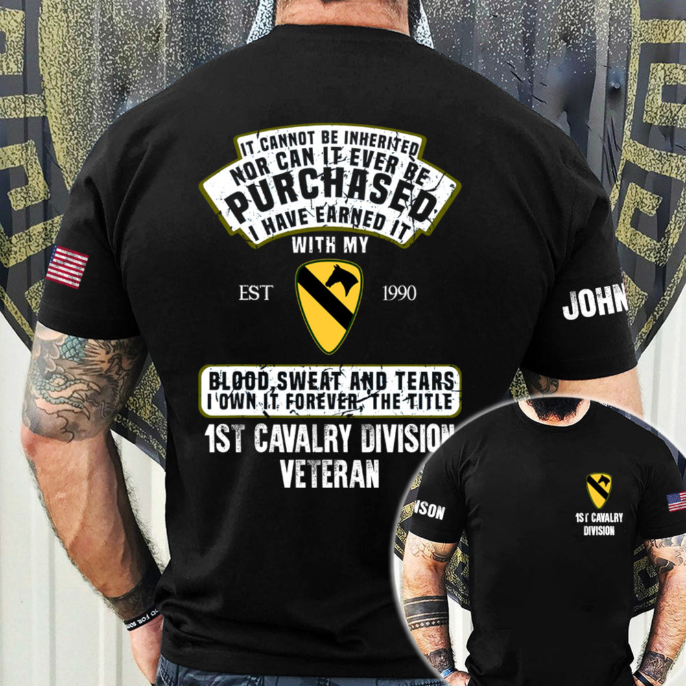 Army Custom All Over Printed Shirt I Have Earned It With My Blood Sweat And Tears Personalized Gift