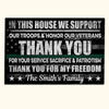 Veteran Custom Doormat In This House We Support Our Troops &amp; Honor Our Veterans Personalized Gift