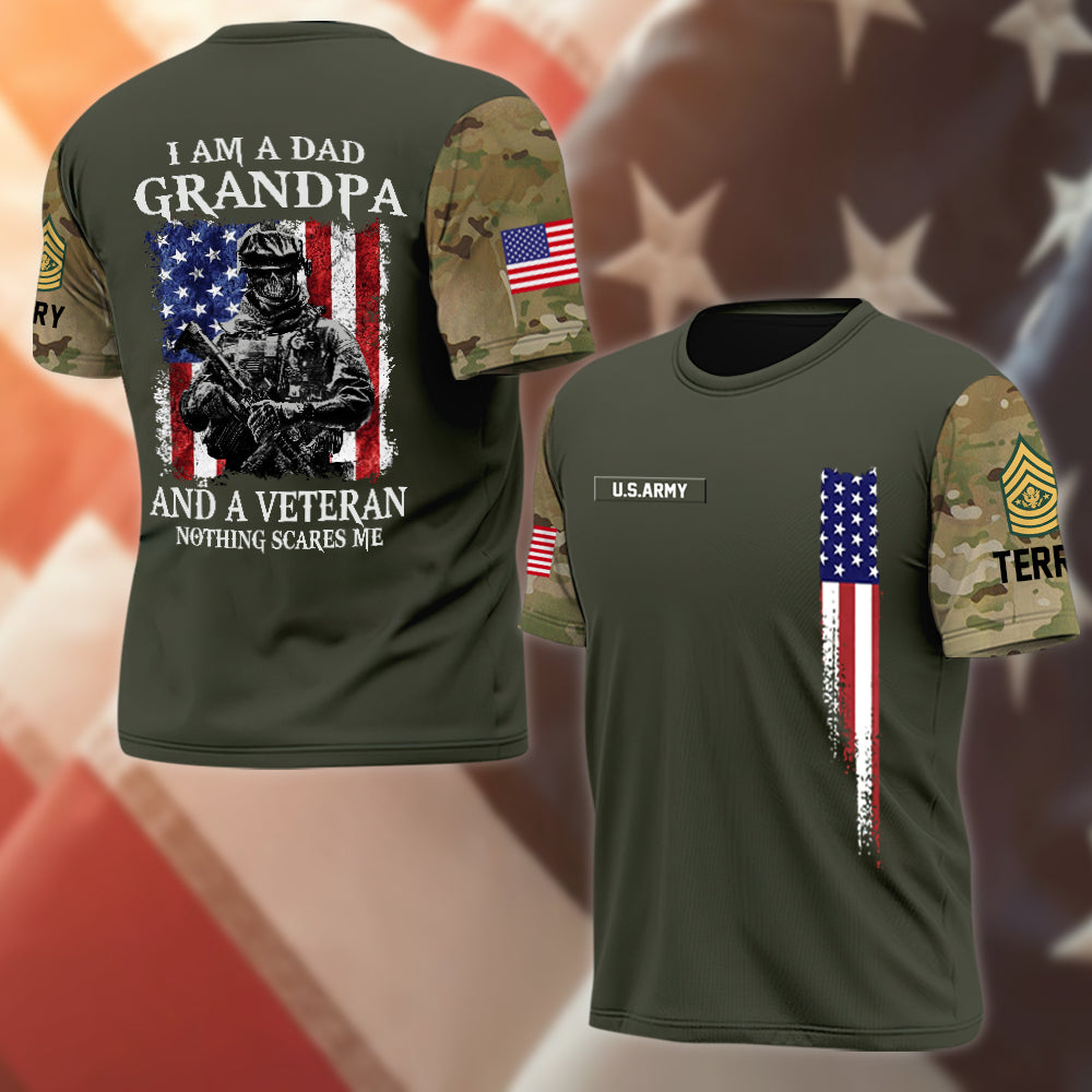 Veteran Custom All Over Printed Shirt I Am A Dad Grandpa And A Veteran Nothing Scares Me Personalized Gift