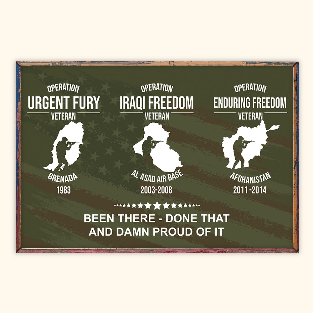 Veteran Custom Poster Operation Been There - Done That And Damn Proud Of It Personalized Gift