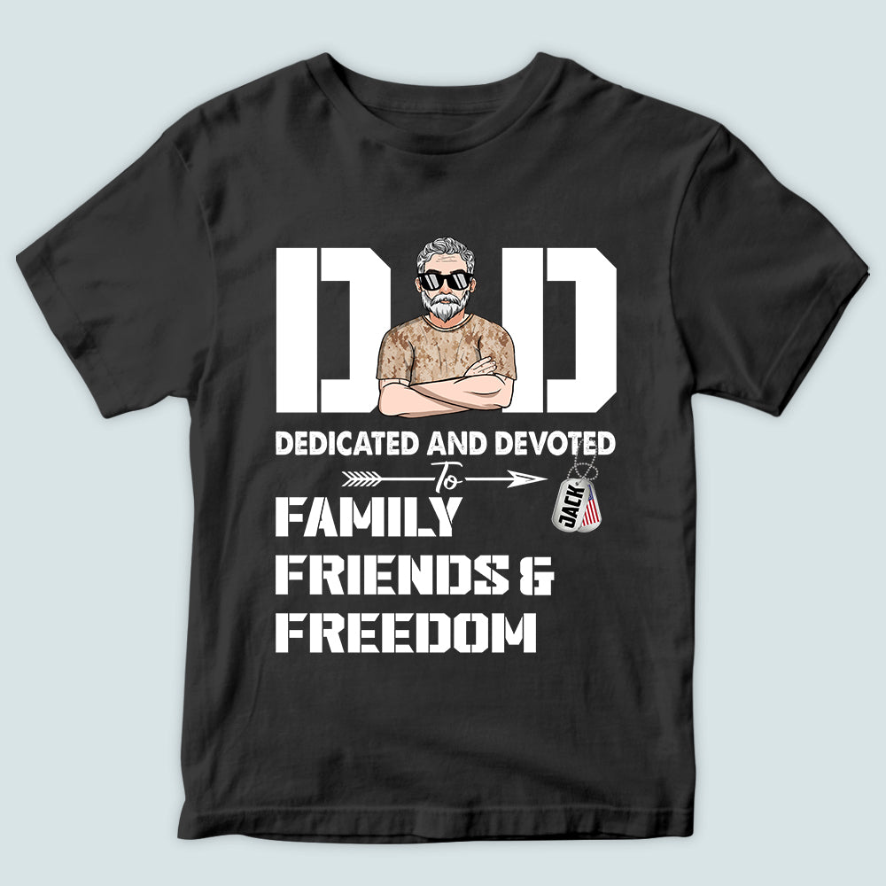 Veteran Custom Shirt Dad Dedicated And Devoted Personalized Gift