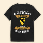 Veteran Custom Shirt Being A Soldier Is A Choice Being A 1st Cavalry Division Is An Honor Personalized Gift