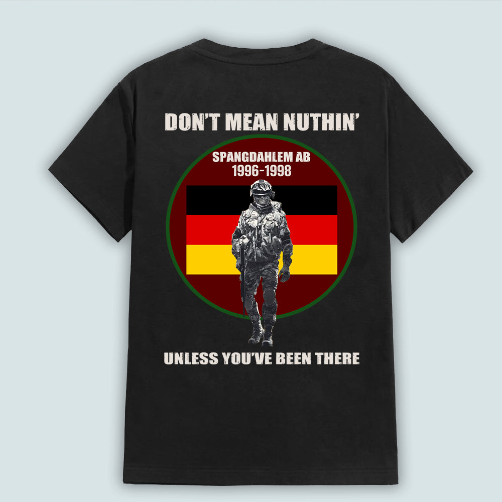 Veteran Custom Shirt Don't Mean Nuthin Unless You've Been There Personalized Gift