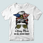 Army Mom Custom Shirt We Will Never Forget Personalized Gift for Memorial Day