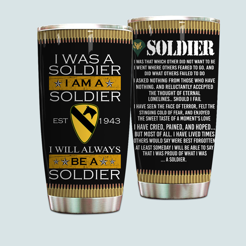 Army Veteran Custom Tumbler Always Be a Soldier Personalized Gift