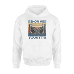 Street Racing Show Me Your TT's Racing- Standard Hoodie - PERSONAL84