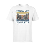 Street Racing Show Me Your TT's Racing - Standard T-shirt - PERSONAL84