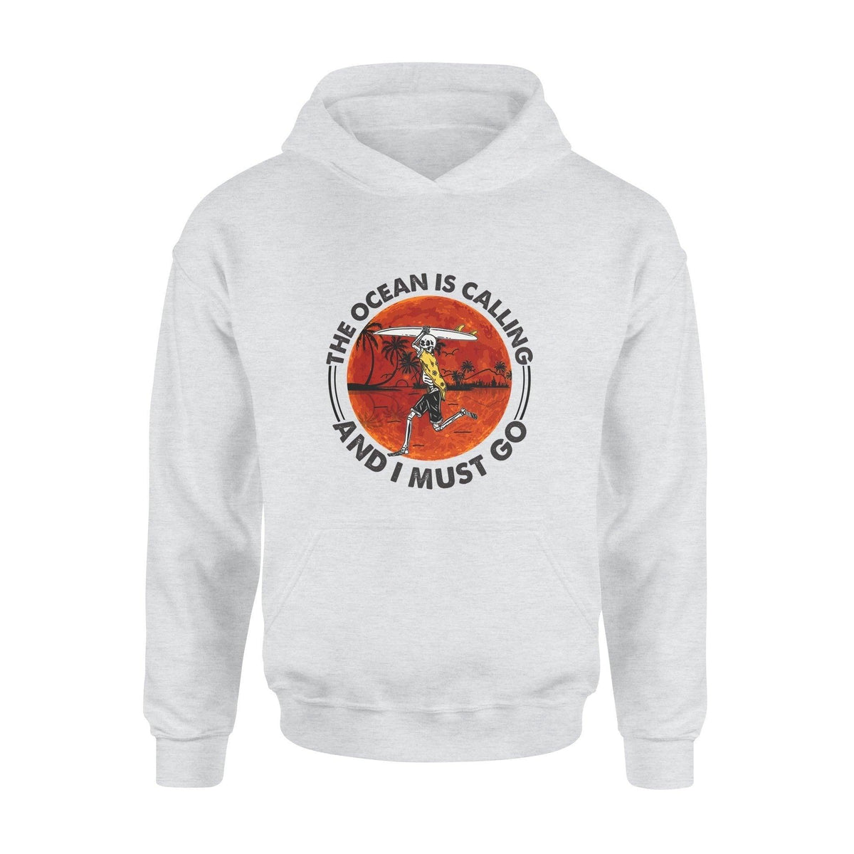 Surfing Surfing Calling Must Go - Standard Hoodie - PERSONAL84