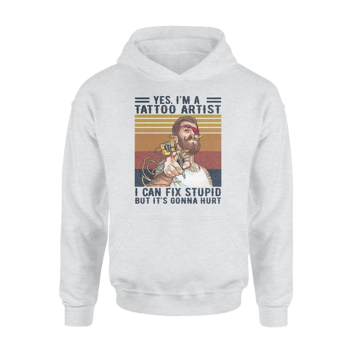 Tattoo Artist I Can Fix Stupid - Standard Hoodie - PERSONAL84