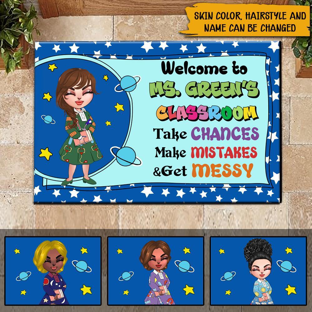 Teacher Custom Doormat Take Chances Make Mistakes Get Messy Personalized Gift - PERSONAL84