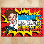 Teacher Custom Doormat Welcome To Our Super Class Personalized Gift - PERSONAL84