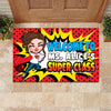 Teacher Custom Doormat Welcome To Our Super Class Personalized Gift - PERSONAL84