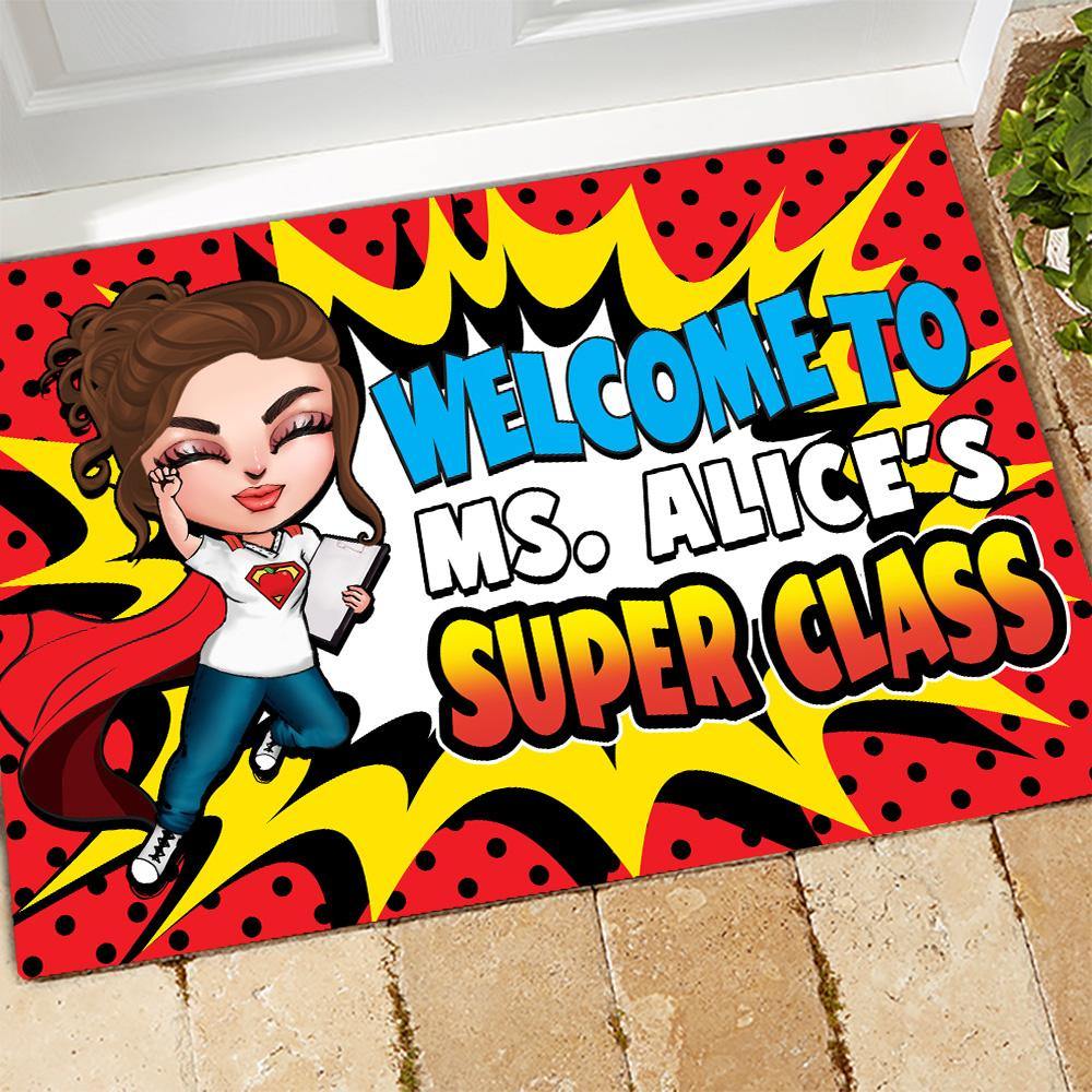 Teacher Custom Doormat Welcome To Our Super Class Personalized Gift - PERSONAL84