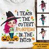Teacher Custom Shirt I Teach The Cutest Pumpkin In The Patch Personalized Gift - PERSONAL84