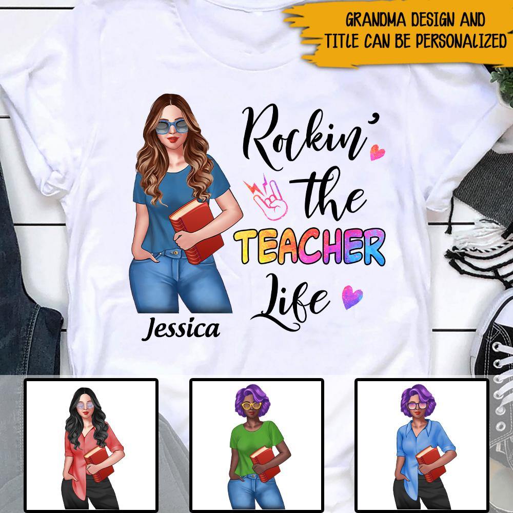 Teacher Custom T Shirt Rockin The Teacher Life Personalized Gift - PERSONAL84