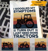 Tractor Custom Shirt I Googled My Symptoms - PERSONAL84