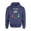 Trout The Trout Are Calling And I Must Go - Standard Hoodie - PERSONAL84