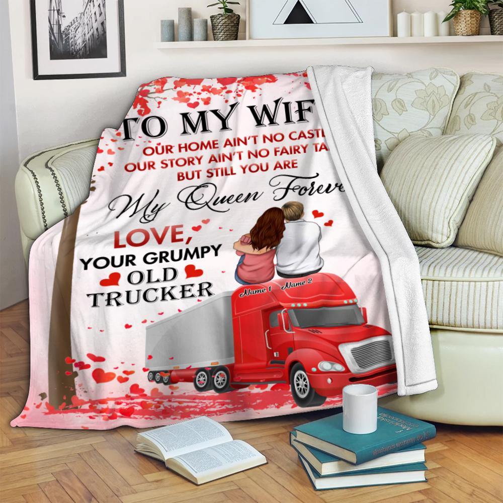 Trucker Custom Blanket Our home Ain't No Castle Your Grumpy Old Trucker Couple Valentine's Day Personalized Gift - PERSONAL84