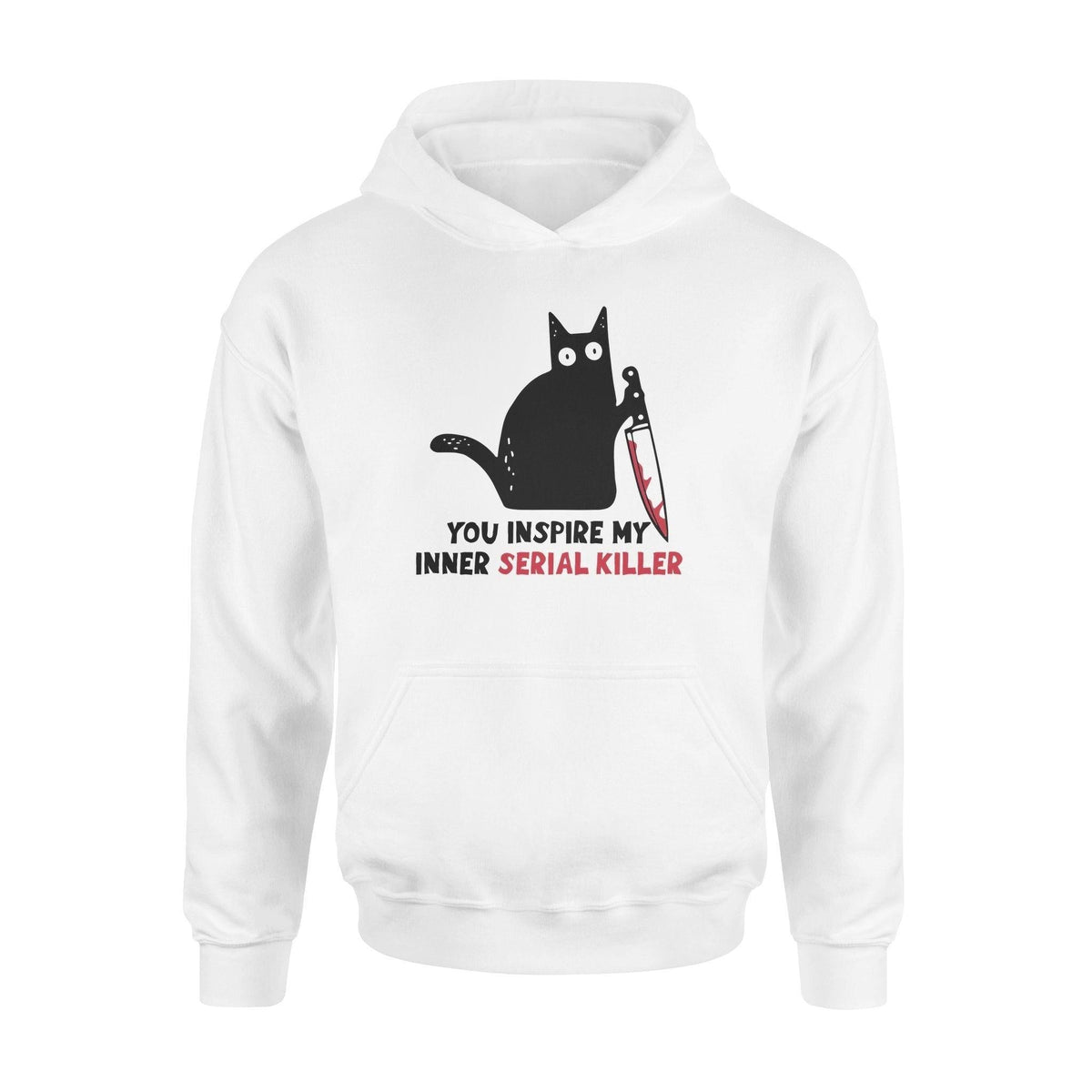 True Crime, Cat You Inspire My Inner Serial Killer - Standard Hoodie - PERSONAL84