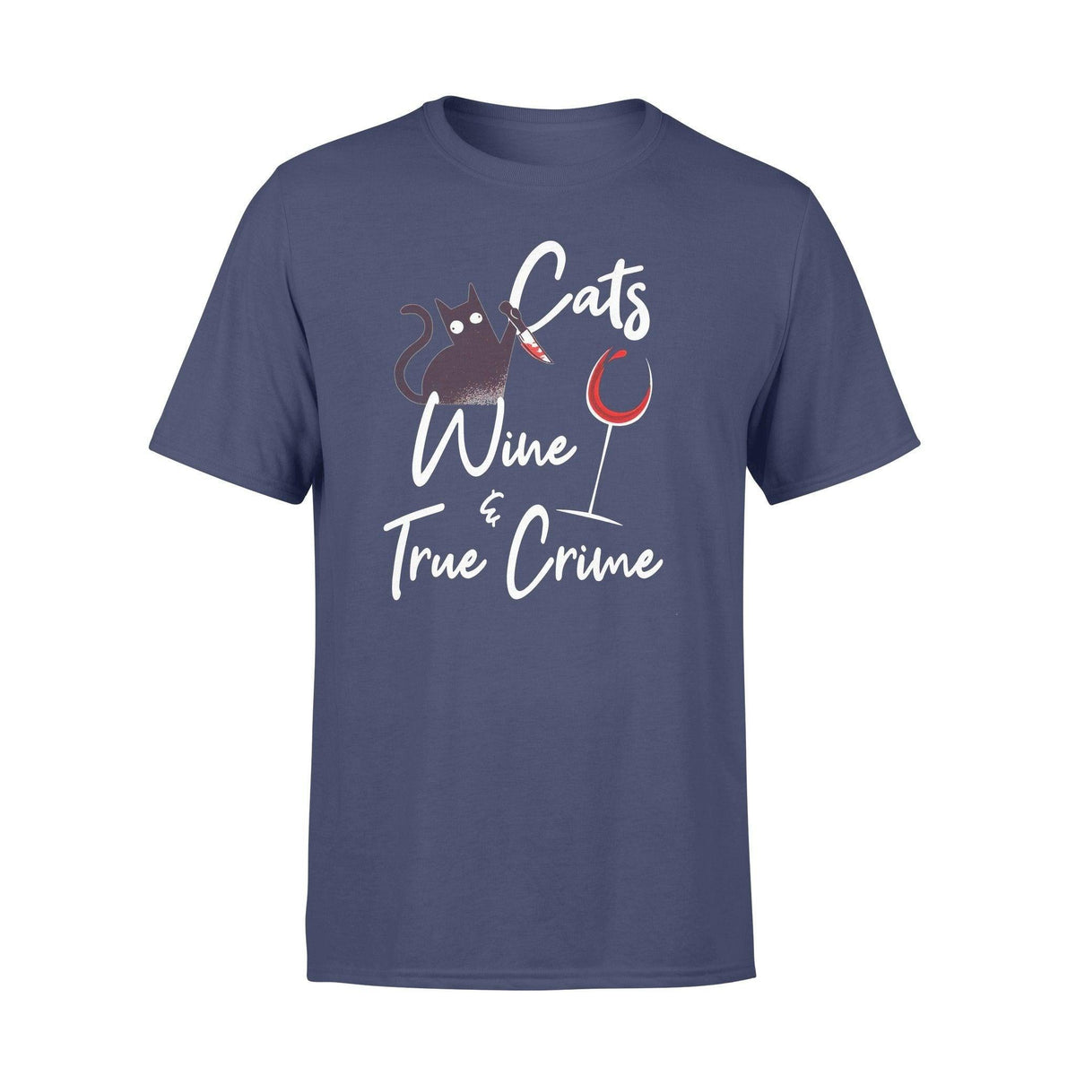 True Crime, Cats Wine & True Crime - Standard T-shirt - PERSONAL84