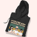 Dad Custom Shirt You're An Awesome Father Keep That Shit Up Personalized Gift