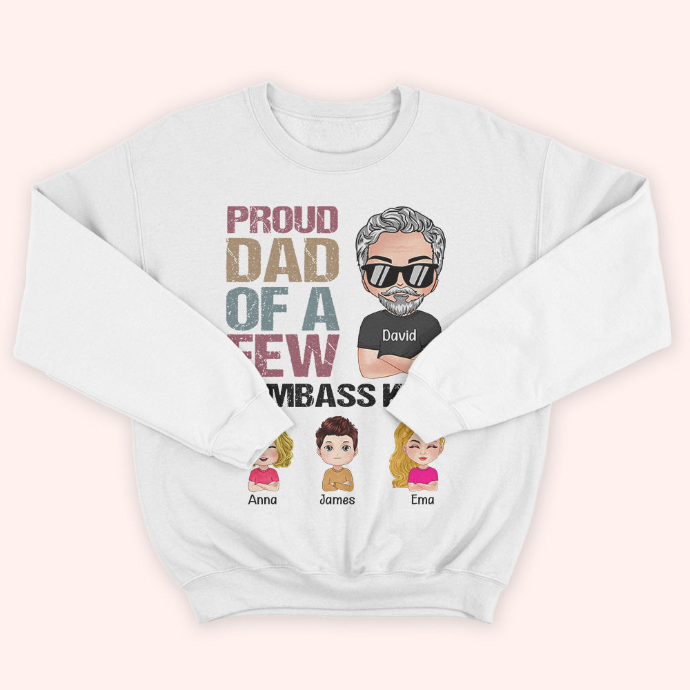 Dad Custom Shirt Proud Dad Of A Few Dumbass Kids Personalized Gift