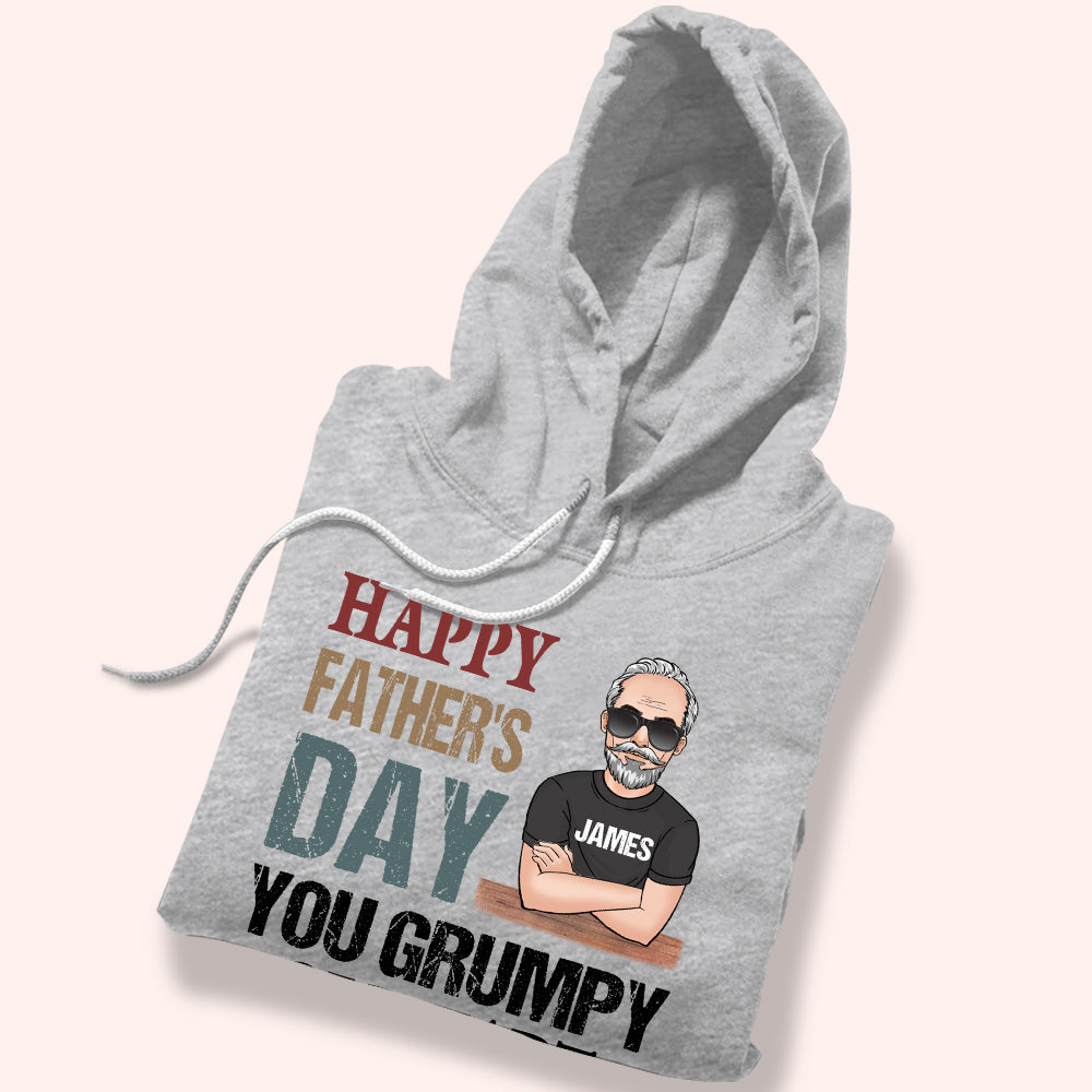 Dad Custom Shirt Happy Father's Day You Grumpy Old Fart Funny Personalized Gift